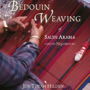 Bedouin Weaving of Saudi Arabia and Its Neighbours Cover Image