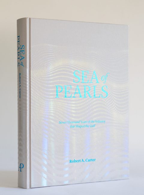 Sea of Pearls: Seven Thousand Years of the Industry that Shaped the Gulf